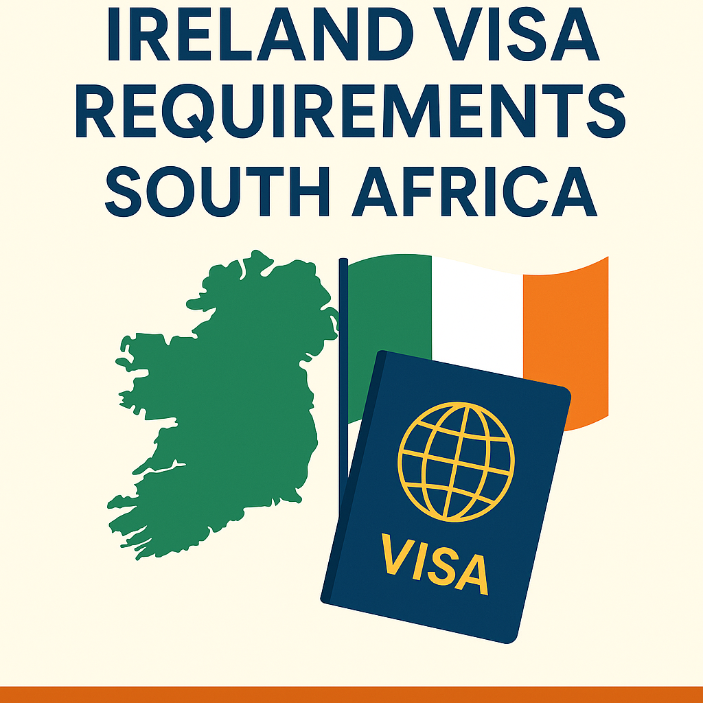 Ireland Visa Requirements South Africa
